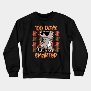 Happy 100 Days Of School Happy 100th Dinosaurs Skateboard Crewneck Sweatshirt